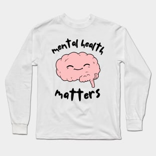 Mental Health Matters Awareness Brain Long Sleeve T-Shirt